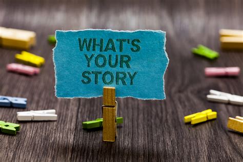Tell Us Your Story .